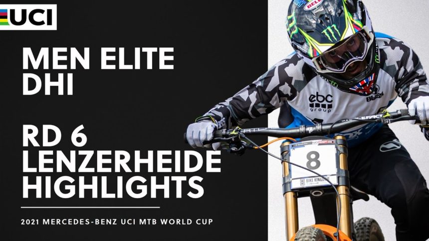 Round 6 - Men Elite DHI Lenzerheide Highlights | 2021 Mercedes-Benz UCI MTB World Cup