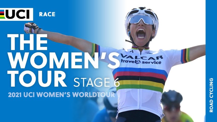 2021 UCI Women's WorldTour –Women's Tour stage 6 2021 UCI Women's WorldTour –Women's Tour stage 6
