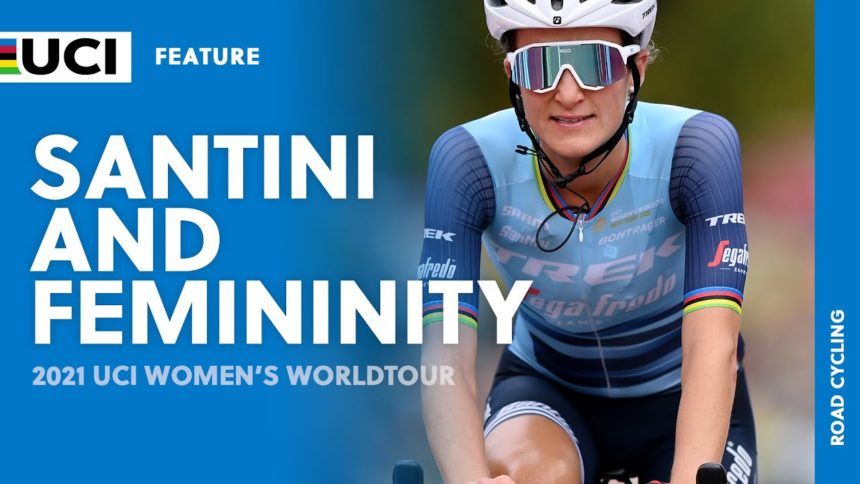2021 UCIWWT Feature: Santini and Femininity 2021 UCIWWT Feature: Santini and Femininity