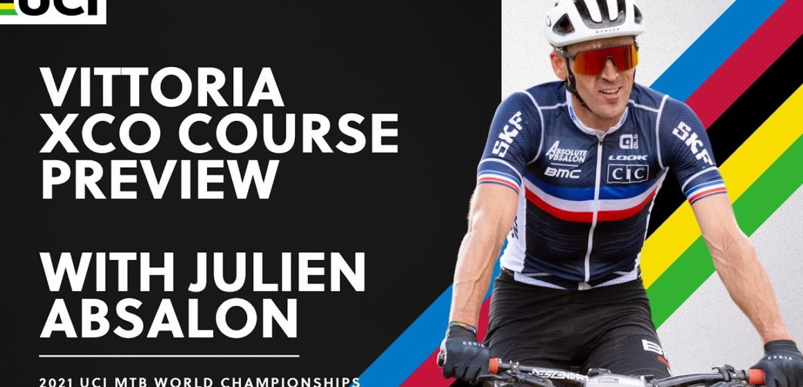 Vittoria XCO Course Preview with Julien Absalon | 2021 UCI MTB World Championships