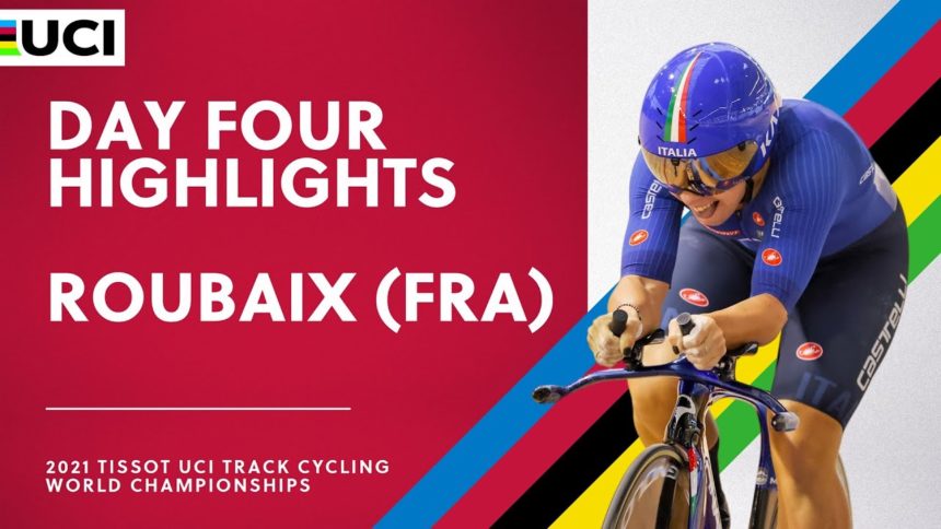 Day Four Highlights | 2021 Tissot UCI Track Cycling World Championships Day Four Highlights | 2021 Tissot UCI Track Cycling World Championships