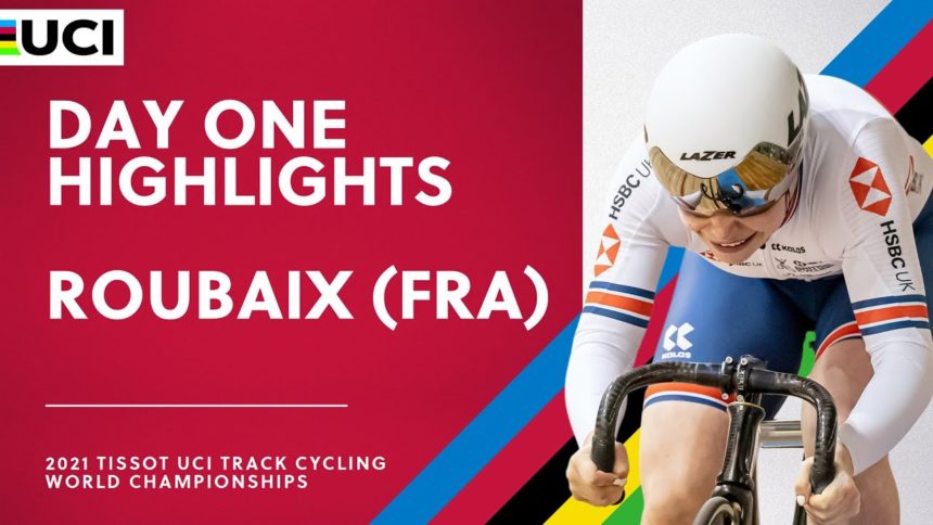 Day One Highlights | 2021 Tissot UCI Track Cycling World Championships Day One Highlights | 2021 Tissot UCI Track Cycling World Championships