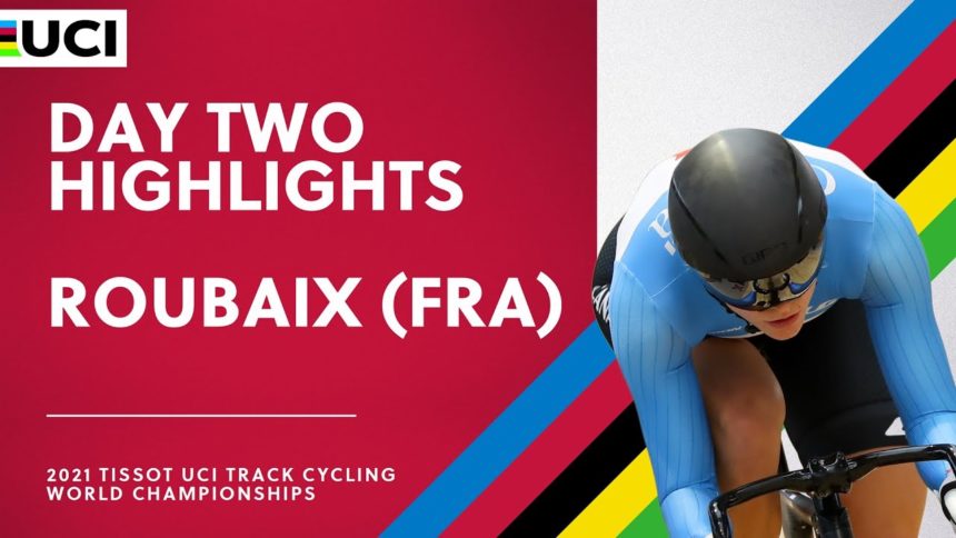 Day Two Highlights | 2021 Tissot UCI Track Cycling World Championships Day Two Highlights | 2021 Tissot UCI Track Cycling World Championships