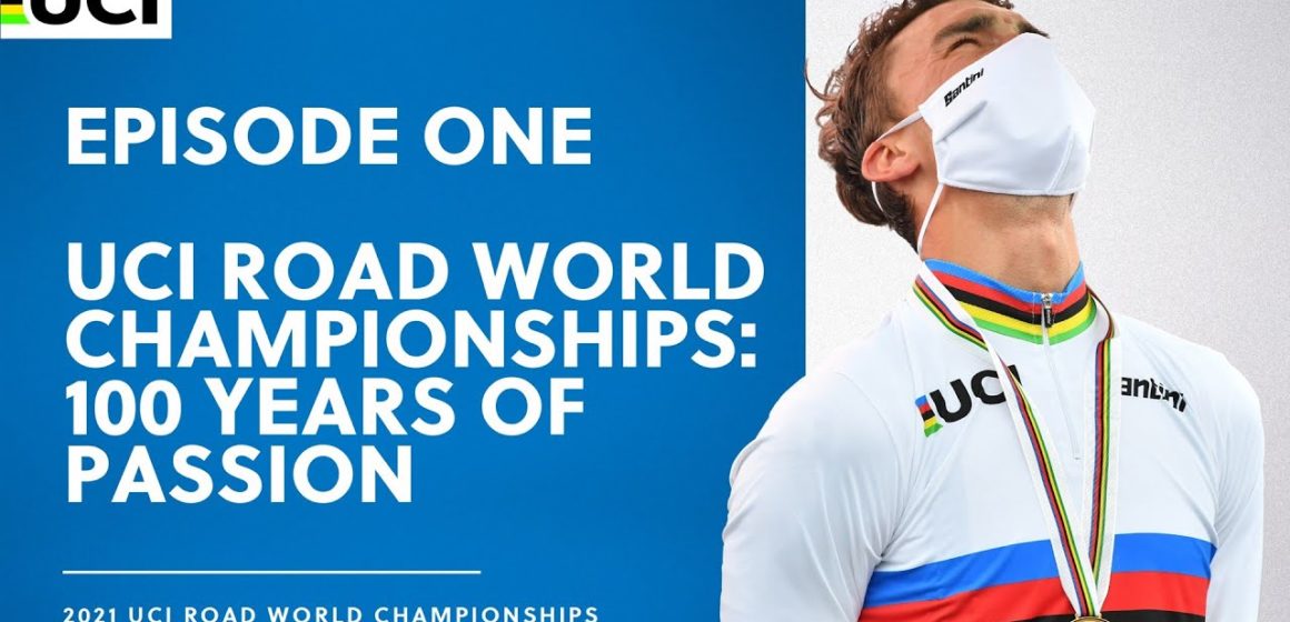 Episode One |  UCI Road World Championships: 100 years of passion