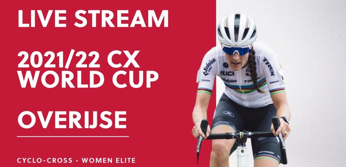🔴 LIVE | 2021/22 UCI Cyclo-cross World Cup – Overijse
