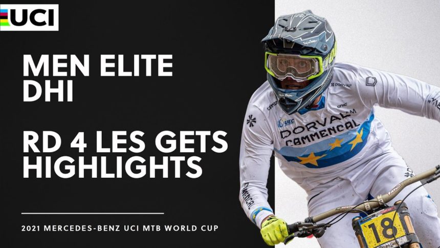 Round 4 - Men Elite DHI Les Gets Highlights | 2021 Mercedes-Benz UCI MTB World Cup Round 4 - Men Elite DHI Les Gets Highlights | 2021 Mercedes-Benz UCI MTB World Cup