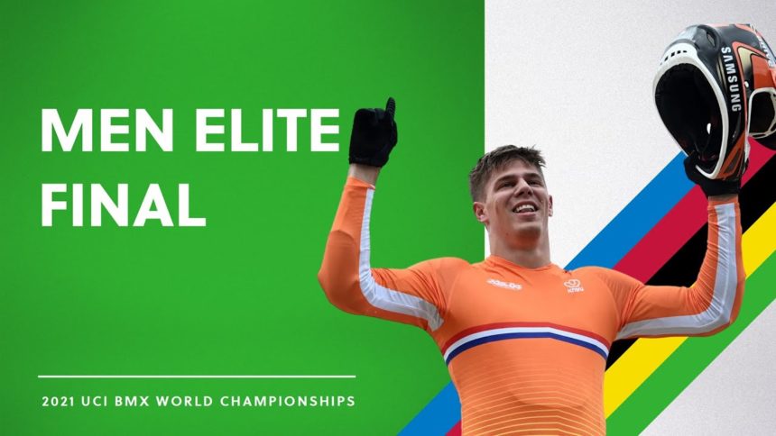 Men Elite Final | 2021 UCI BMX Racing World Championships Men Elite Final | 2021 UCI BMX Racing World Championships