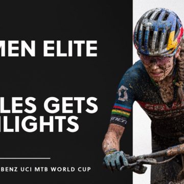 Round 4 - Women Elite XCO Les Gets Highlights | 2021 Mercedes-Benz UCI MTB World Cup