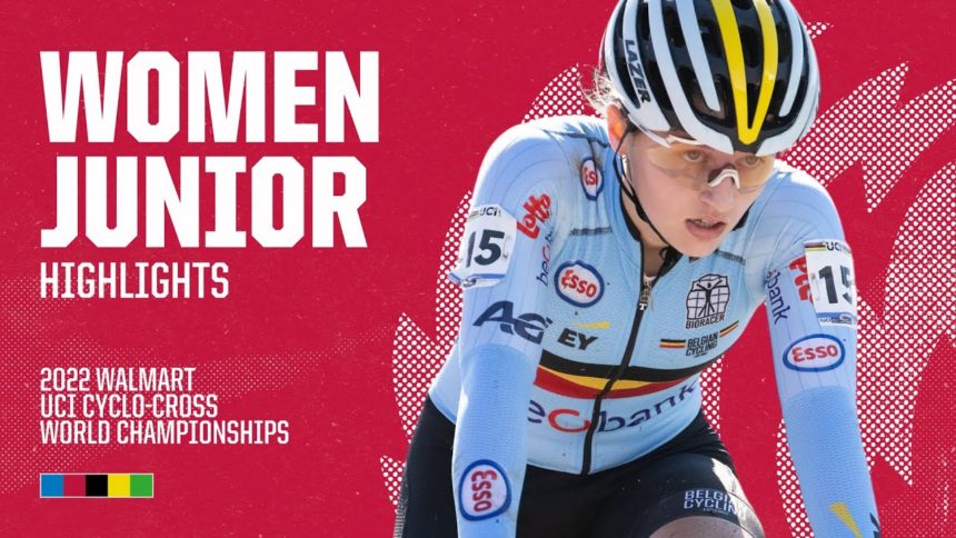Women Junior Highlights | 2022 Walmart UCI Cyclo-cross World Championships Women Junior Highlights | 2022 Walmart UCI Cyclo-cross World Championships