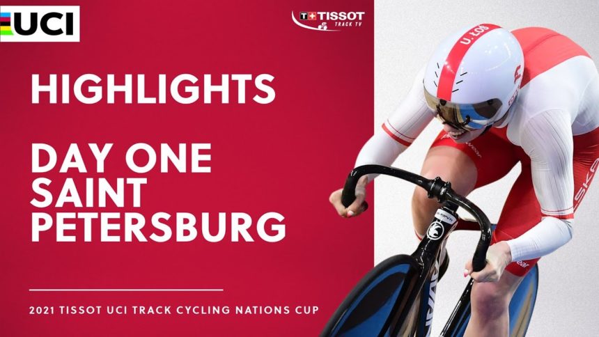 Day One - Saint Petersburg (RUS) Highlights | 2021 Tissot UCI Track Cycling Nations Cup Day One - Saint Petersburg (RUS) Highlights | 2021 Tissot UCI Track Cycling Nations Cup