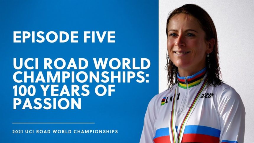 Episode Five: Women cycling and the UCI Road World Championships: 100 years of passion Episode Five: Women cycling and the UCI Road World Championships: 100 years of passion