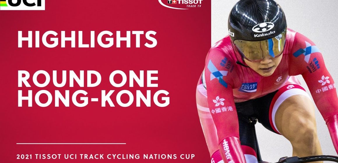 Round 1 Hong-Kong Highlights | 2021 Tissot UCI Track Cycling Nations Cup
