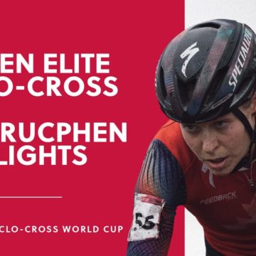 Round 10 - Women Elite Highlights | 2021/22 UCI CX World Cup - Rucphen