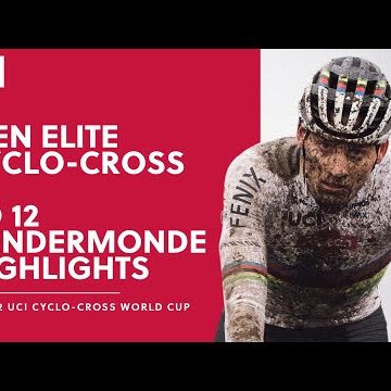 Round 12 - Men Elite Highlights | 2021/22 UCI CX World Cup - Dendermonde