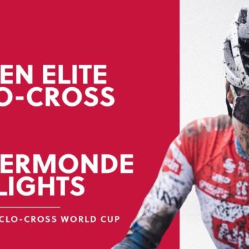 Round 12 - Women Elite Highlights | 2021/22 UCI CX World Cup - Dendermonde