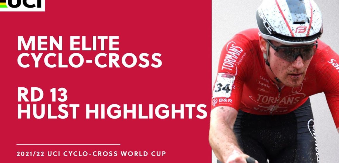 Round 13 - Men Elite Highlights | 2021/22 UCI CX World Cup - Hulst Round 13 - Men Elite Highlights | 2021/22 UCI CX World Cup - Hulst
