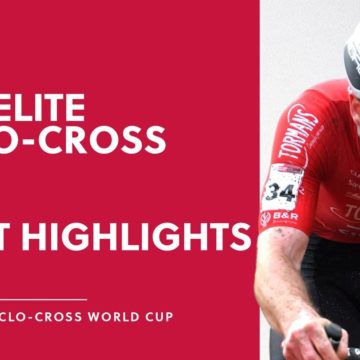 Round 13 - Men Elite Highlights | 2021/22 UCI CX World Cup - Hulst