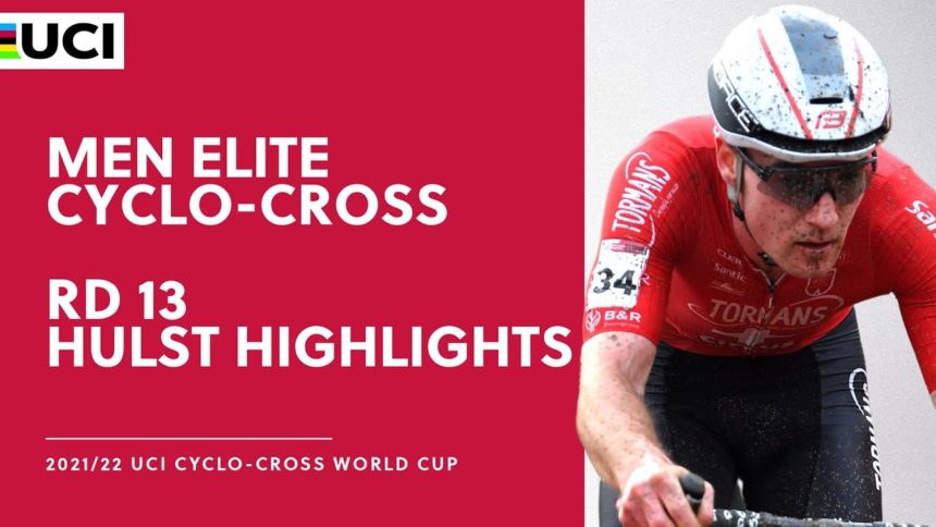 Round 13 - Men Elite Highlights | 2021/22 UCI CX World Cup - Hulst Round 13 - Men Elite Highlights | 2021/22 UCI CX World Cup - Hulst