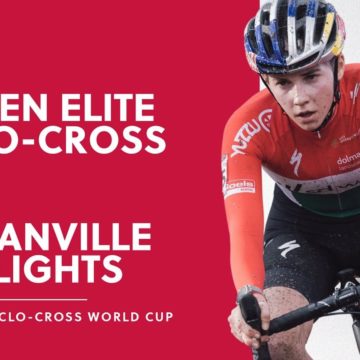 Round 14 - Women Elite Highlights | 2021/22 UCI CX World Cup - Flamanville