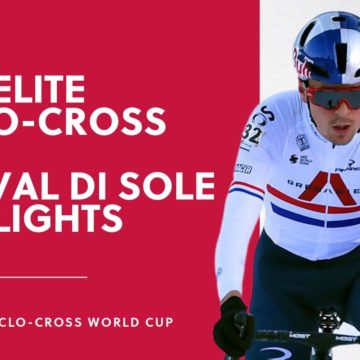 Round 9 - Men Elite Highlights | 2021/22 UCI CX World Cup - Val di Sole