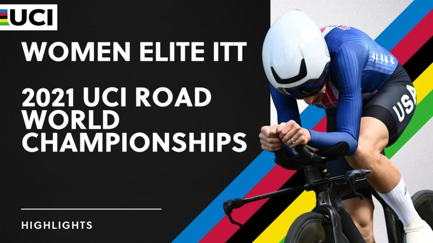 Women Elite ITT Highlights | 2021 UCI Road World Championships Women Elite ITT Highlights | 2021 UCI Road World Championships