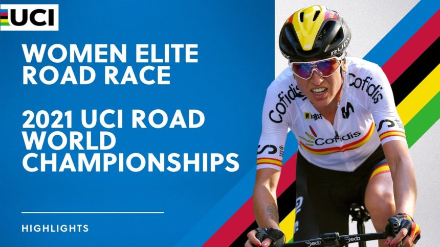 Women Elite Road Race Highlights | 2021 UCI Road World Championships Women Elite Road Race Highlights | 2021 UCI Road World Championships