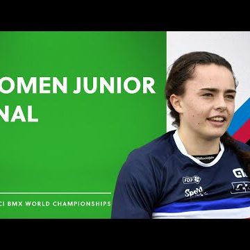 Women Junior Final | 2021 UCI BMX Racing World Championships