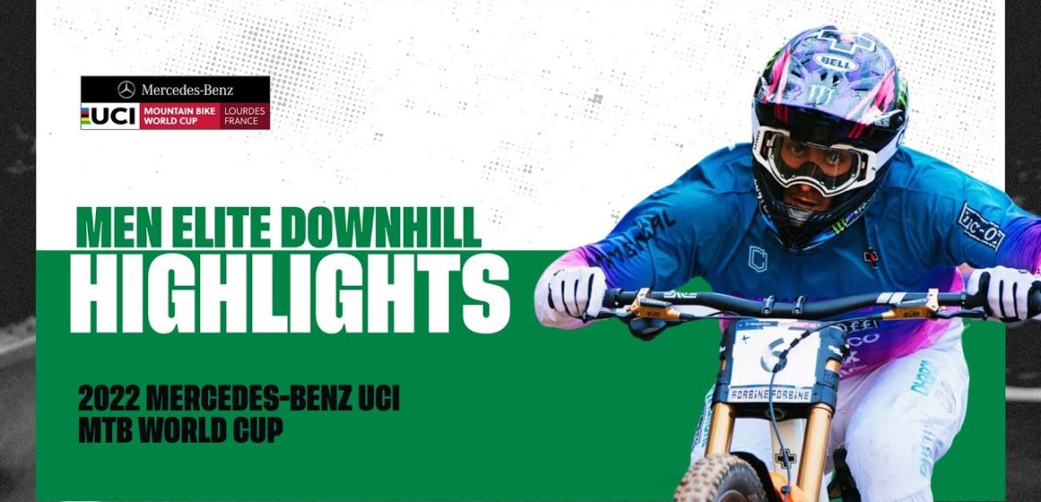 Round 1 - Men Elite DHI Lourdes Highlights | 2022 Mercedes-Benz UCI MTB World Cup Round 1 - Men Elite DHI Lourdes Highlights | 2022 Mercedes-Benz UCI MTB World Cup