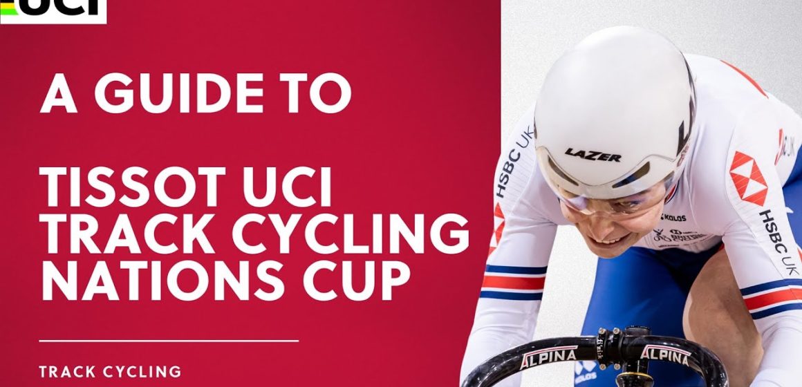 Your guide to the Tissot UCI Track Cycling Nations Cup