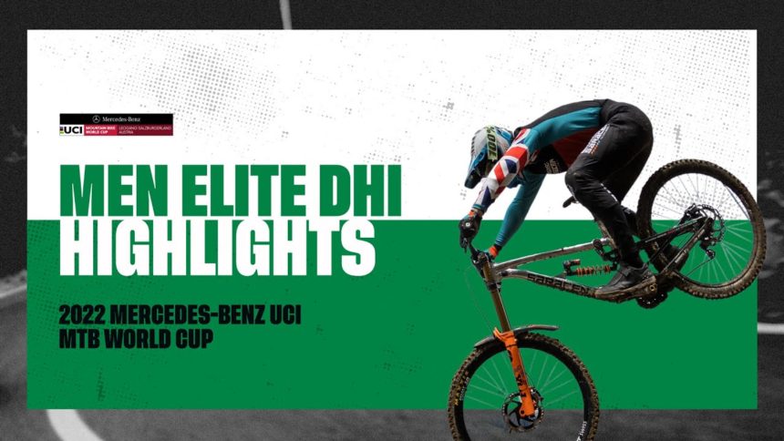 Round 6 - Men Elite DHI Leogang Highlights | 2022 Mercedes-Benz UCI MTB World Cup Round 6 - Men Elite DHI Leogang Highlights | 2022 Mercedes-Benz UCI MTB World Cup