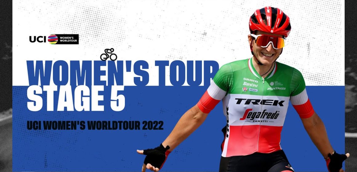2022 UCI Women's WorldTour - Women's Tour - Stage 5
