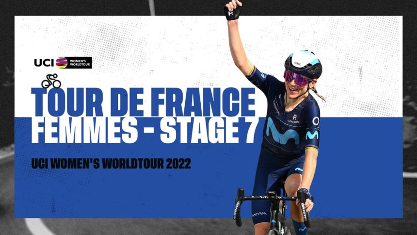 2022 UCIWWT Tour de France Femmes avec Zwift - Stage 7 2022 UCIWWT Tour de France Femmes avec Zwift - Stage 7