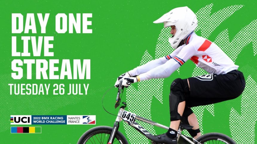 Live Stream - Day One | 2022 UCI BMX World Challenge, Nantes (FRA)