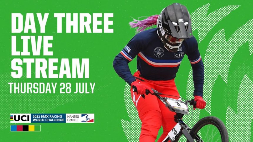 Live Stream - Day Three | 2022 UCI BMX World Challenge, Nantes (FRA) Live Stream - Day Three | 2022 UCI BMX World Challenge, Nantes (FRA)