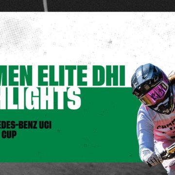 Round 8 - Women Elite DHI Vallnord Highlights | 2022 Mercedes-Benz UCI MTB World Cup