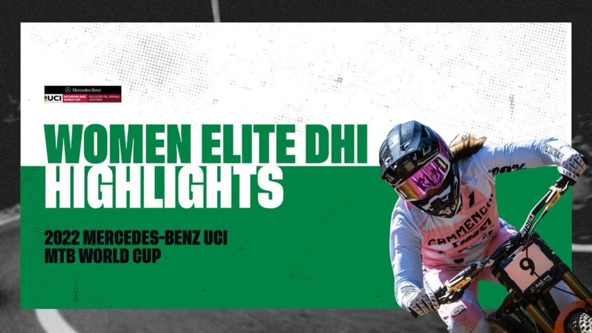 Round 8 - Women Elite DHI Vallnord Highlights | 2022 Mercedes-Benz UCI MTB World Cup Round 8 - Women Elite DHI Vallnord Highlights | 2022 Mercedes-Benz UCI MTB World Cup