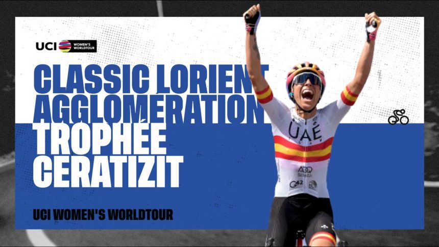 2022 UCIWWT Classic Lorient Agglomeeration Trophee Ceratizit 2022 UCIWWT Classic Lorient Agglomeeration Trophee Ceratizit