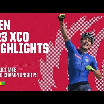 Men U23 XCO Les Gets Highlights | 2022 UCI MTB World Championships