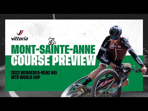 Mont-Sainte-Anne Course Preview - Vittoria