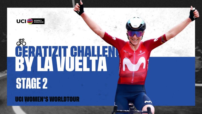 2022 UCIWWT Ceratizit Challenge by La Vuelta - Stage 2