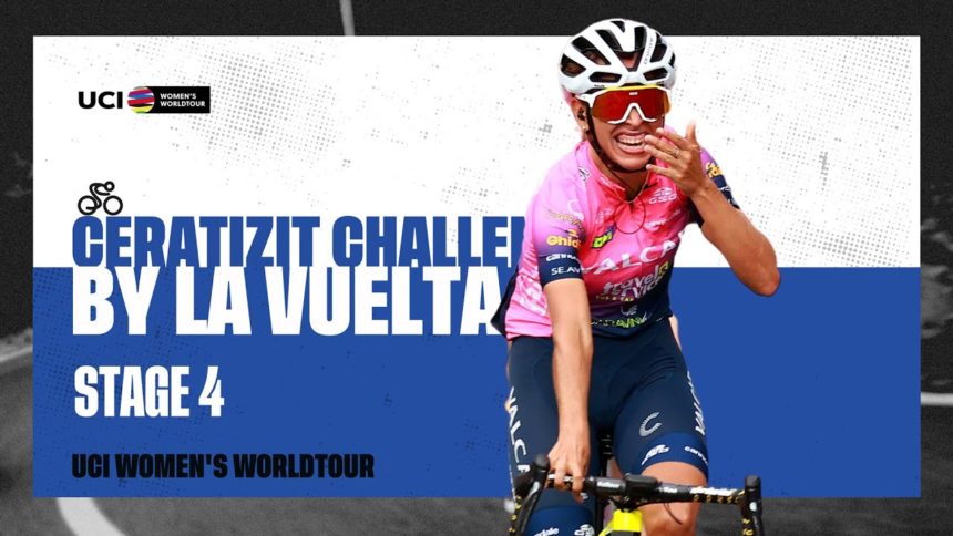 2022 UCIWWT Ceratizit Challenge by La Vuelta - Stage 4