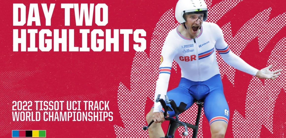 Day Two Highlights | 2022 Tissot UCI Track World Championships