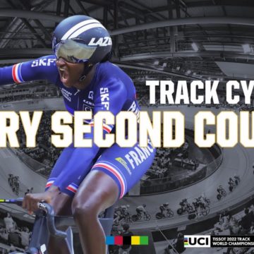 Every second counts | 2022 Tissot UCI Track World Championships