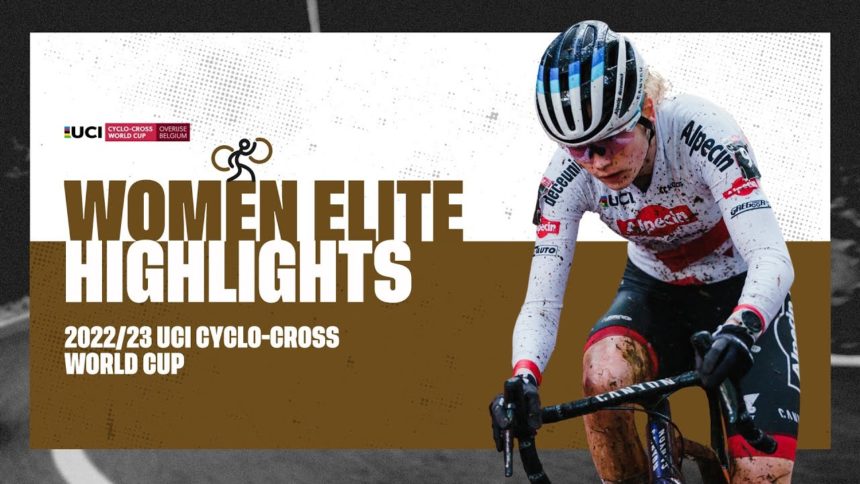 Women Elite Highlights | RD 6 Overijse (BEL) - 2022/23 UCI CX World Cup