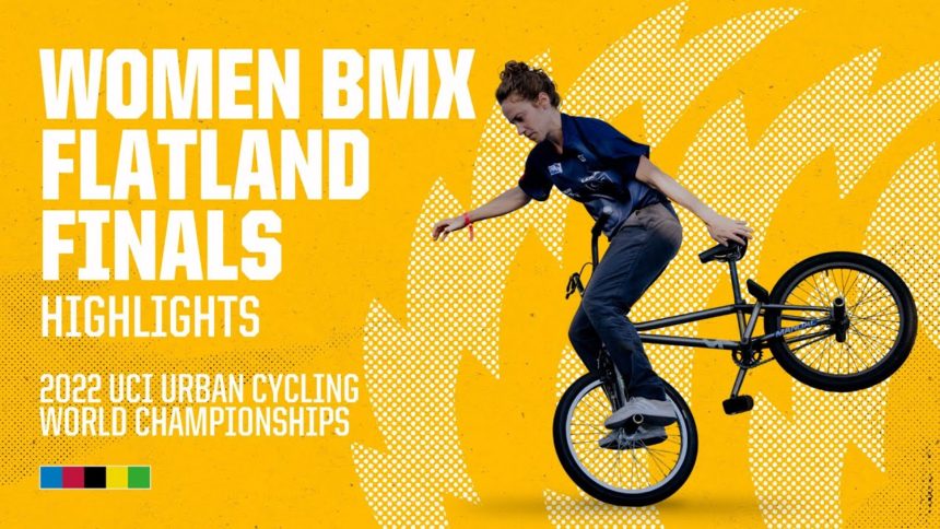 Women BMX Flatland Final Highlights | 2022 UCI Urban Cycling World Championships