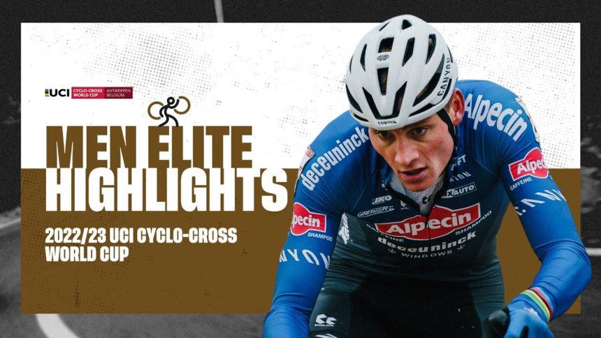 Men Elite Highlights | RD 8 Antwerpen (BEL) - 2022/23 UCI CX World Cup