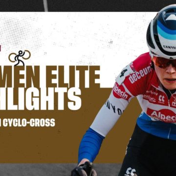 Women Elite Highlights | RD 14 Besançon (FRA) - 2022/23 UCI CX World Cup