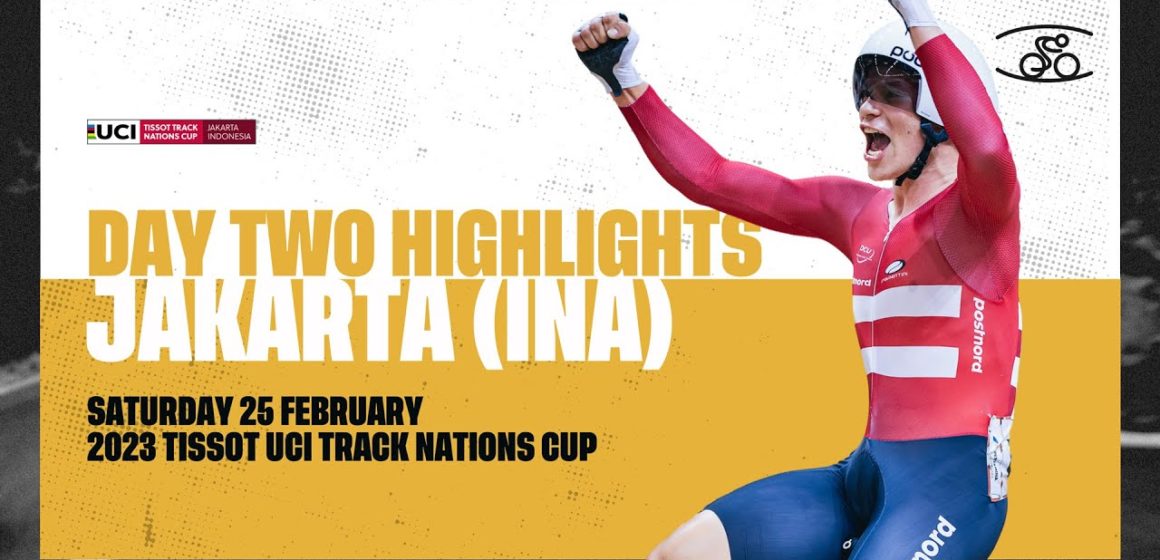 Day Two Highlights | Jakarta (INA) - 2023 Tissot UCI Track Nations Cup