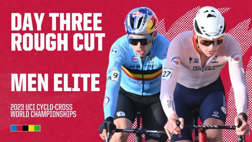 Battle of the Titans - Men Elite | Behind the scenes at the 2023 UCI Cyclo-cross World Championships