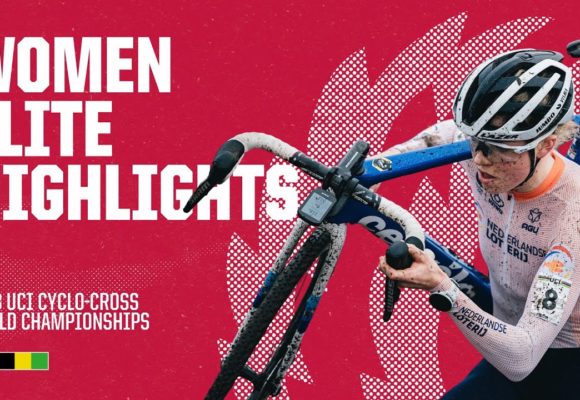 Women Elite Highlights | 2023 UCI Cyclo-cross World Championships
